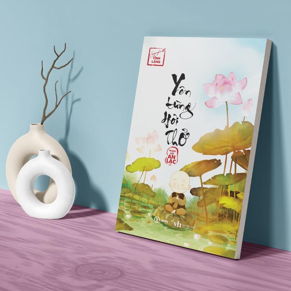 Sách - Yên Từng Hơi Thở - Bộ Sách Lắng Nghe Tĩnh Lặng (Trang viết An Lạc) - Sbooks