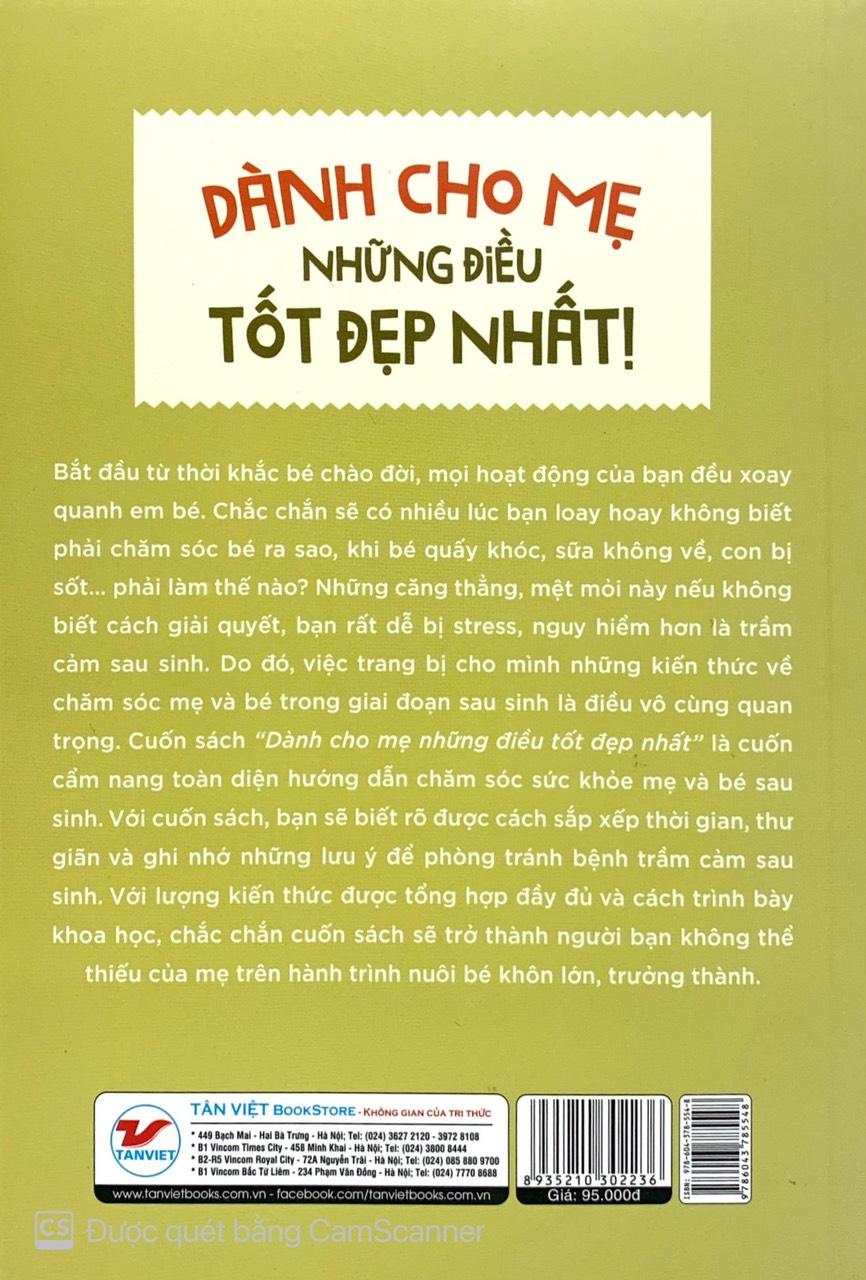 Dành Cho Mẹ Những Điều Tốt Đẹp Nhất - 95 Thói Quen Nuôi Con Để Mẹ Không Trầm Cảm