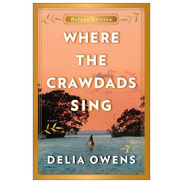 Sách ngoại văn: Where The Crawdads Sing - Deluxe Edition