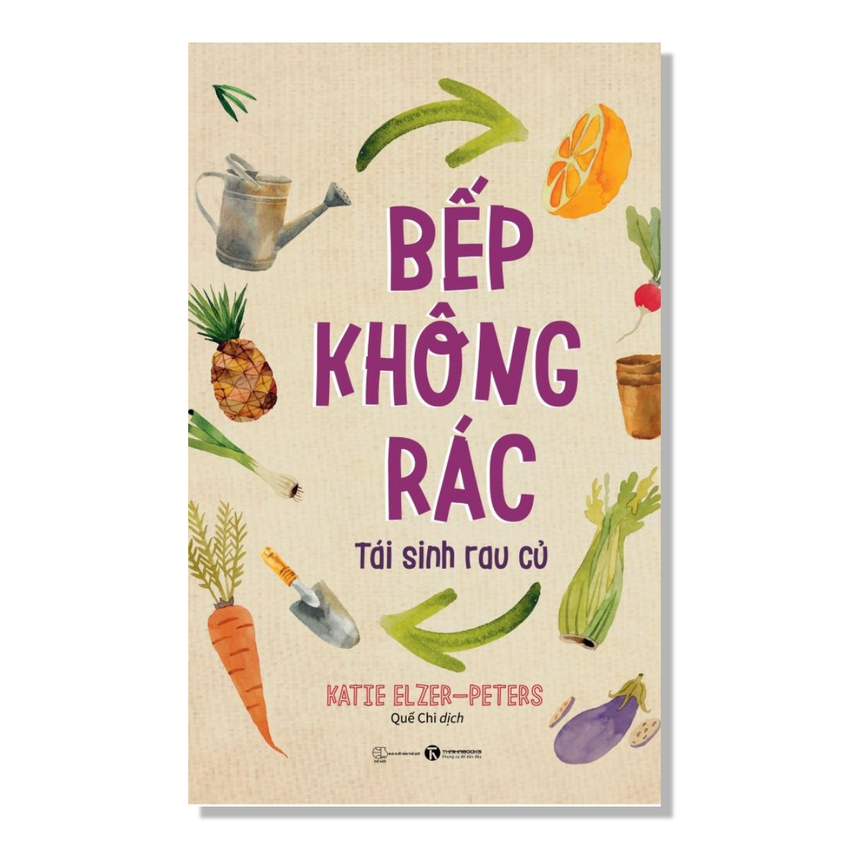 Sách - Bếp không rác - tái sinh rau củ - Thái Hà Books