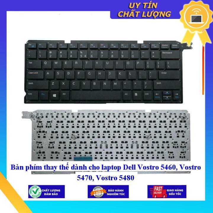 Bàn phím dùng cho laptop Dell Vostro 5460 Vostro 5470 Vostro 5480  - Hàng Nhập Khẩu New Seal