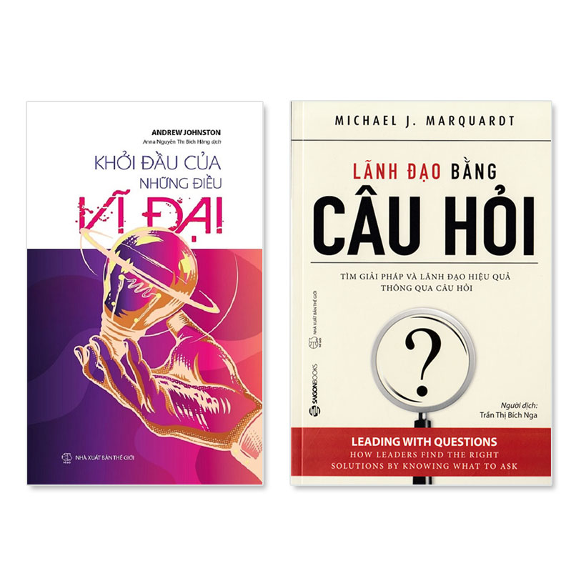 Combo: Khởi đầu của những điều vĩ đại + Lãnh đạo bằng câu hỏi