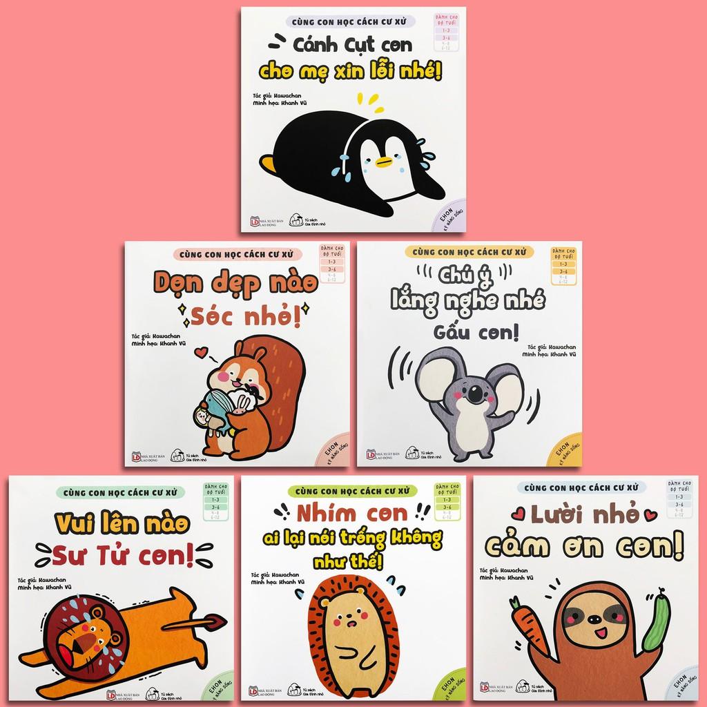Sách - Ehon Kỹ Năng Sống - Cùng Con Học Cách Cư Xử (Trọn bộ 6 quyển dành cho bé 1-6 tuổi)