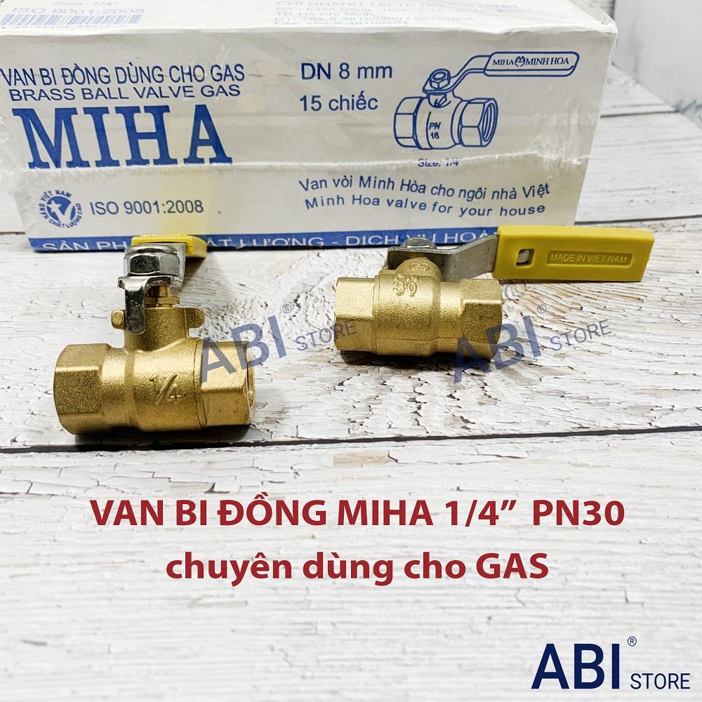 Van bi đồng tay gạt Miha dn8(1/4'') PN30 chuyên dùng cho GAS