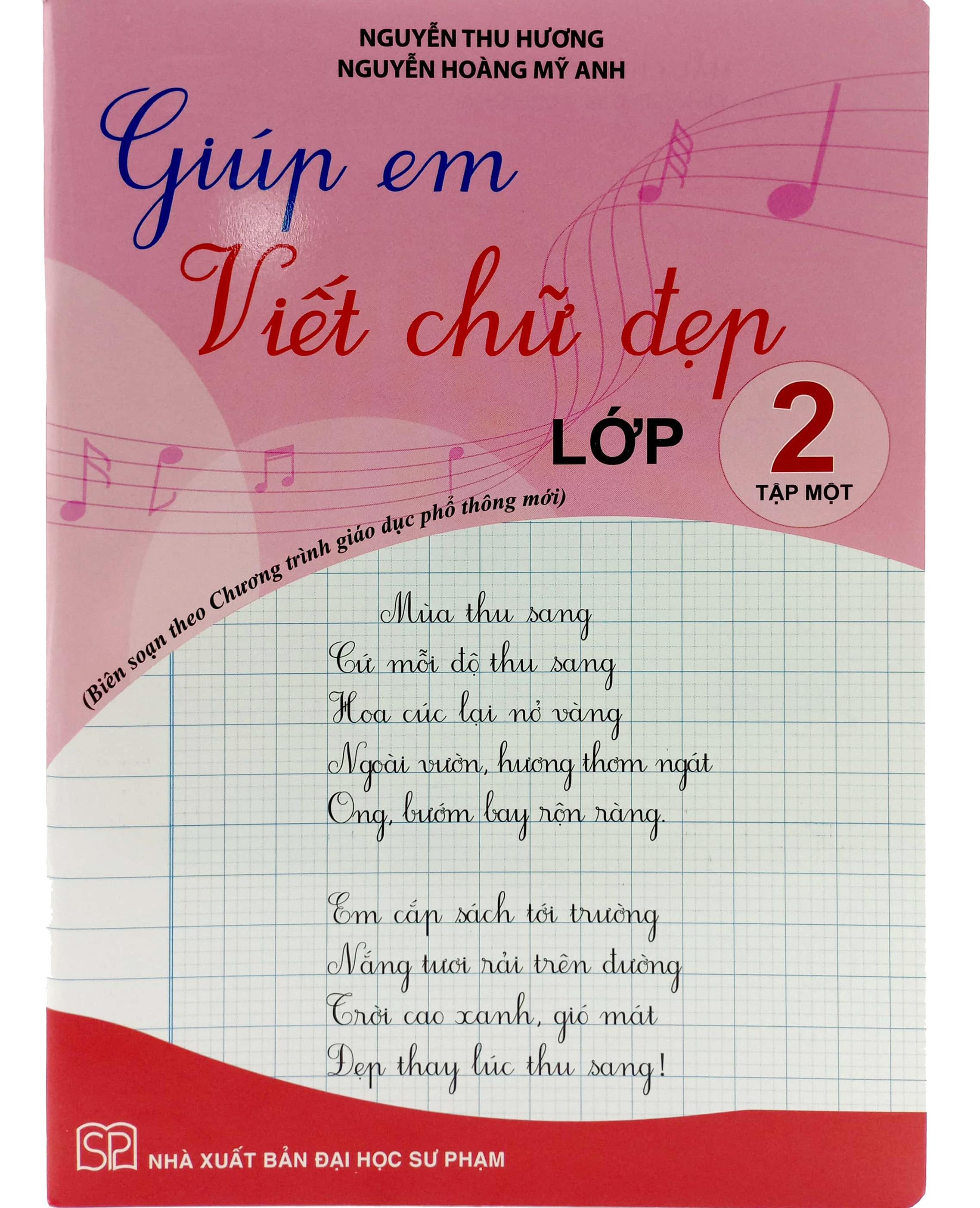 Giúp Em Viết Chữ Đẹp Lớp 2 - Tập 1 - Cánh Diều (Theo Chương Trình Giáo Dục Phổ Thông Mới)