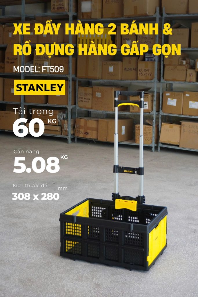 XE ĐẨY HÀNG 2 BÁNH VÀ RỔ ĐỰNG HÀNG GẤP GỌN STANLEY FT509- HÀNG CHÍNH HÃNG