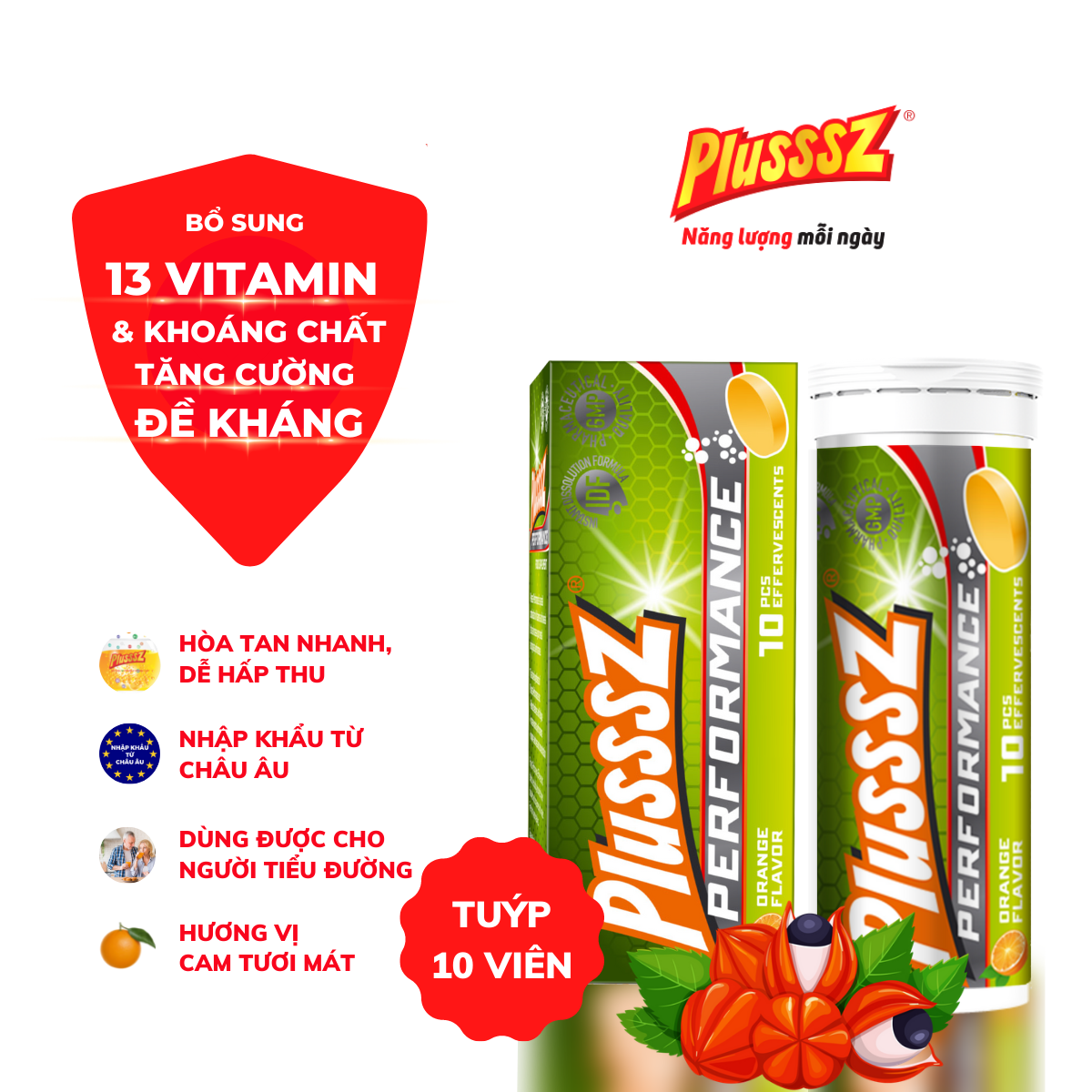 Viên sủi Plusssz Performance vị cam không đường cung cấp 13 vitamin và khoáng chất, bổ sung cafein từ Guarana hỗ trợ tăng cường sức đề kháng