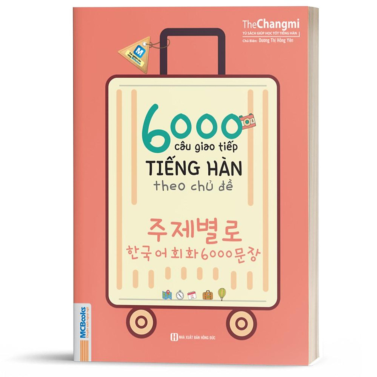 6000 Câu Giao Tiếp Tiếng Hàn Theo Chủ Đề (Không kèm CD) - MinhAnBooks