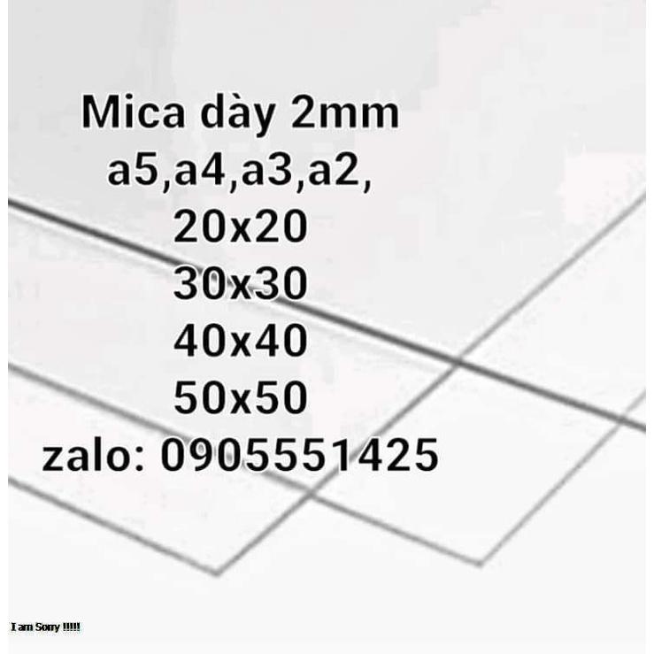 Tấm mica  nhiều kích thước hoặc cắt theo yêu cầu. Mi ca trong suốt dày 2mm.