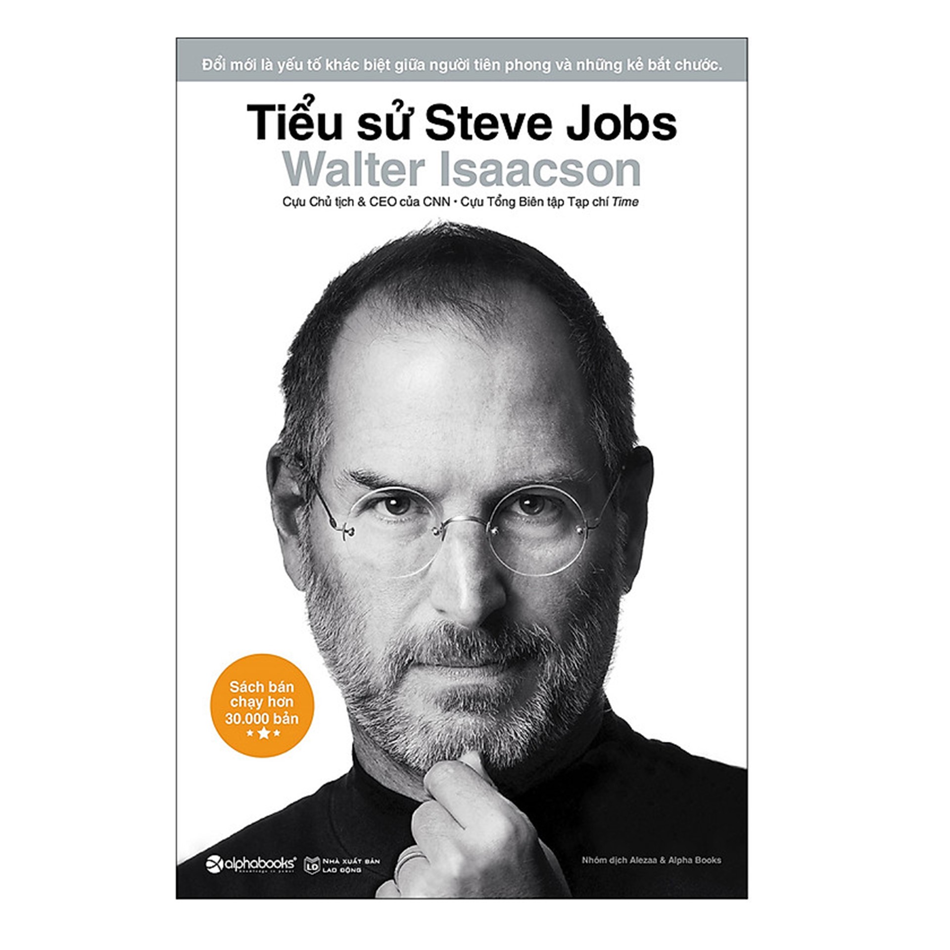 Combo Sách : Tiểu Sử Steve Jobs (Tái Bản 2020) + Bill Gates - Tham Vọng Lớn Lao Và Quá Trình Hình Thành Đế Chế Microsoft + Elon Musk - Tesla, SpaceX Và Sứ Mệnh Tìm Kiếm Một Tương Lai Ngoài Sức Tưởng Tượng