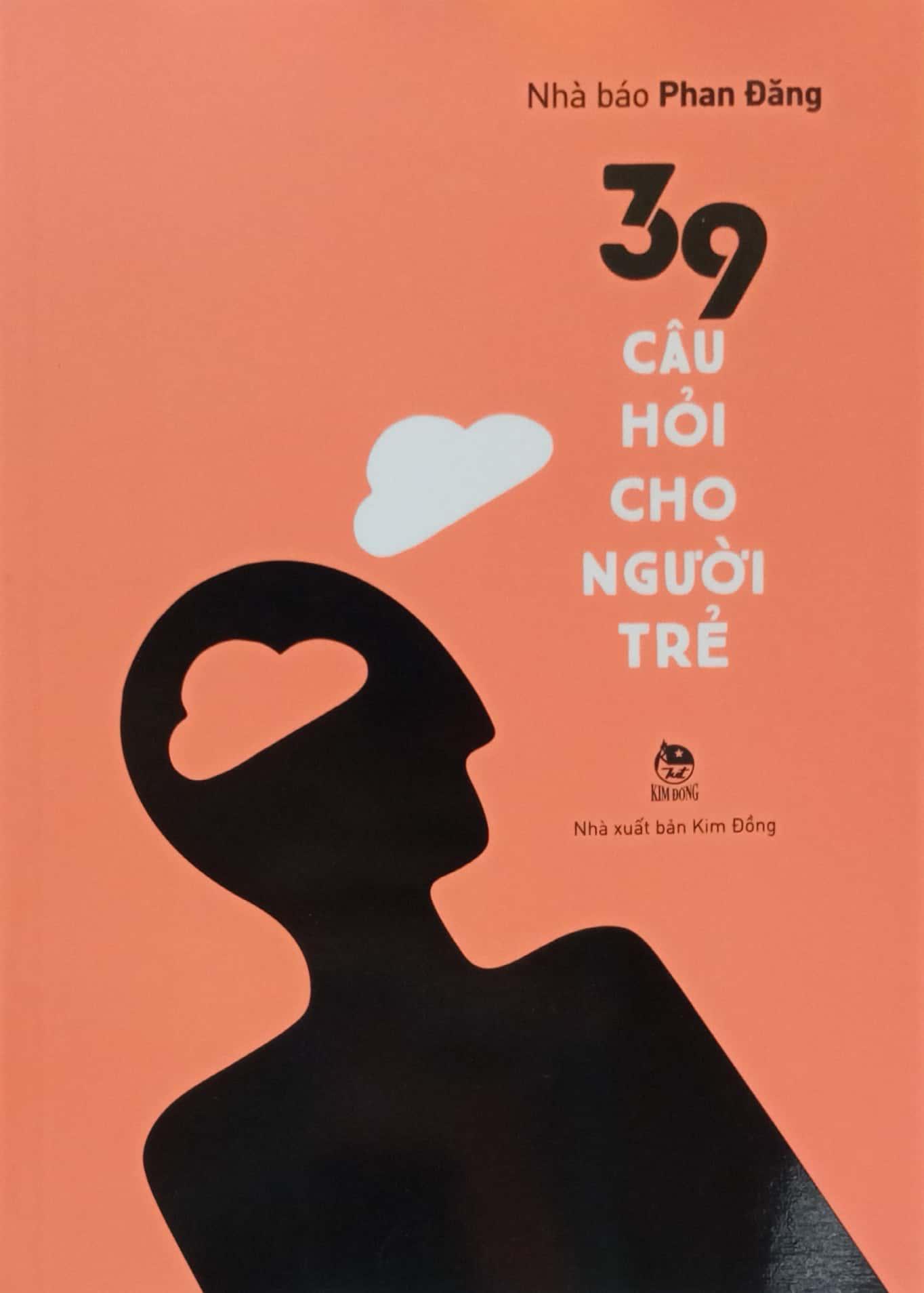 39 Câu Hỏi Cho Người Trẻ (Tái Bản 2023)