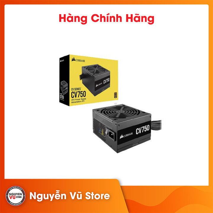 Nguồn máy tính Corsair CV750 – 750w 80 Plus Bronze  - Hàng Chính Hãng