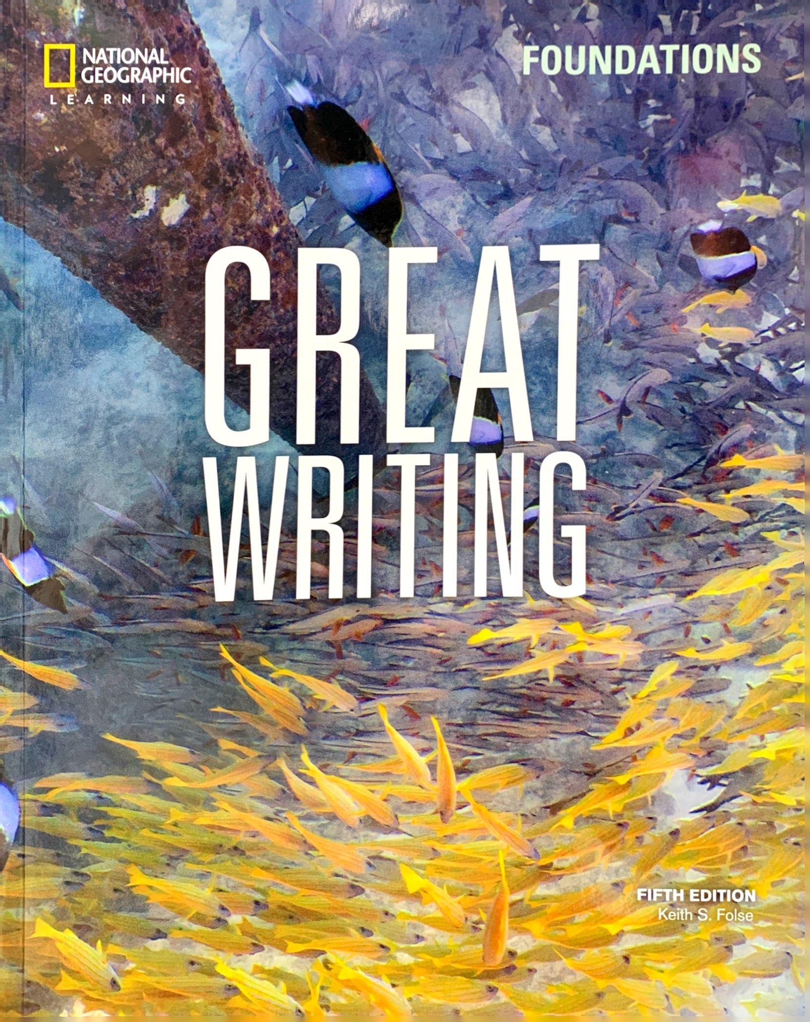 Great Writing Foundations: Student Book With Online Workbook 5th Edition