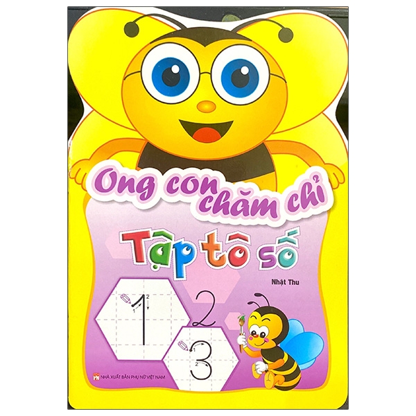 Ong Con Chăm Chỉ - Tập Tô Số