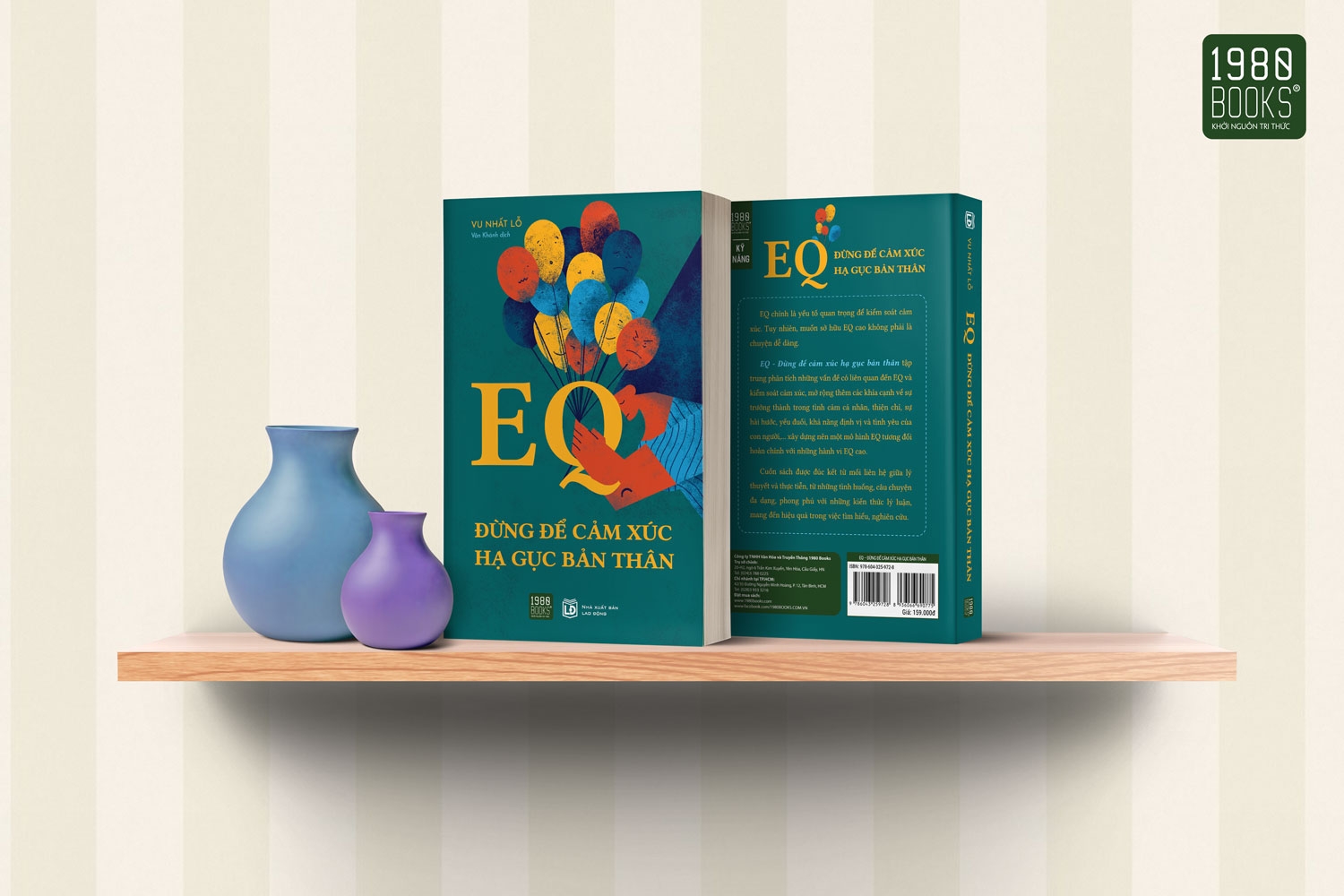 EQ – Đừng để cảm xúc hạ gục bản thân