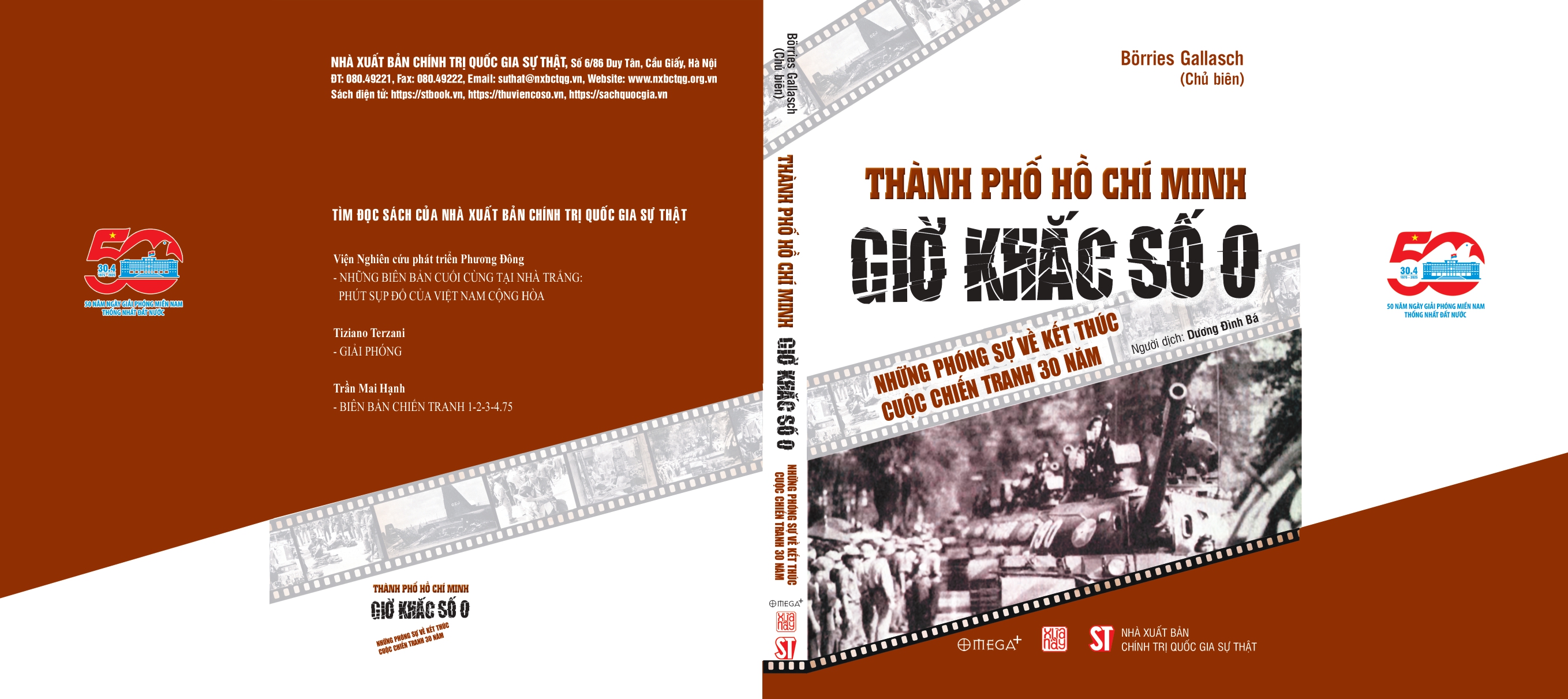 Thành phố Hồ Chí Minh - Giờ khắc số 0 - Những phóng sự về kết thúc cuộc chiến tranh 30 năm