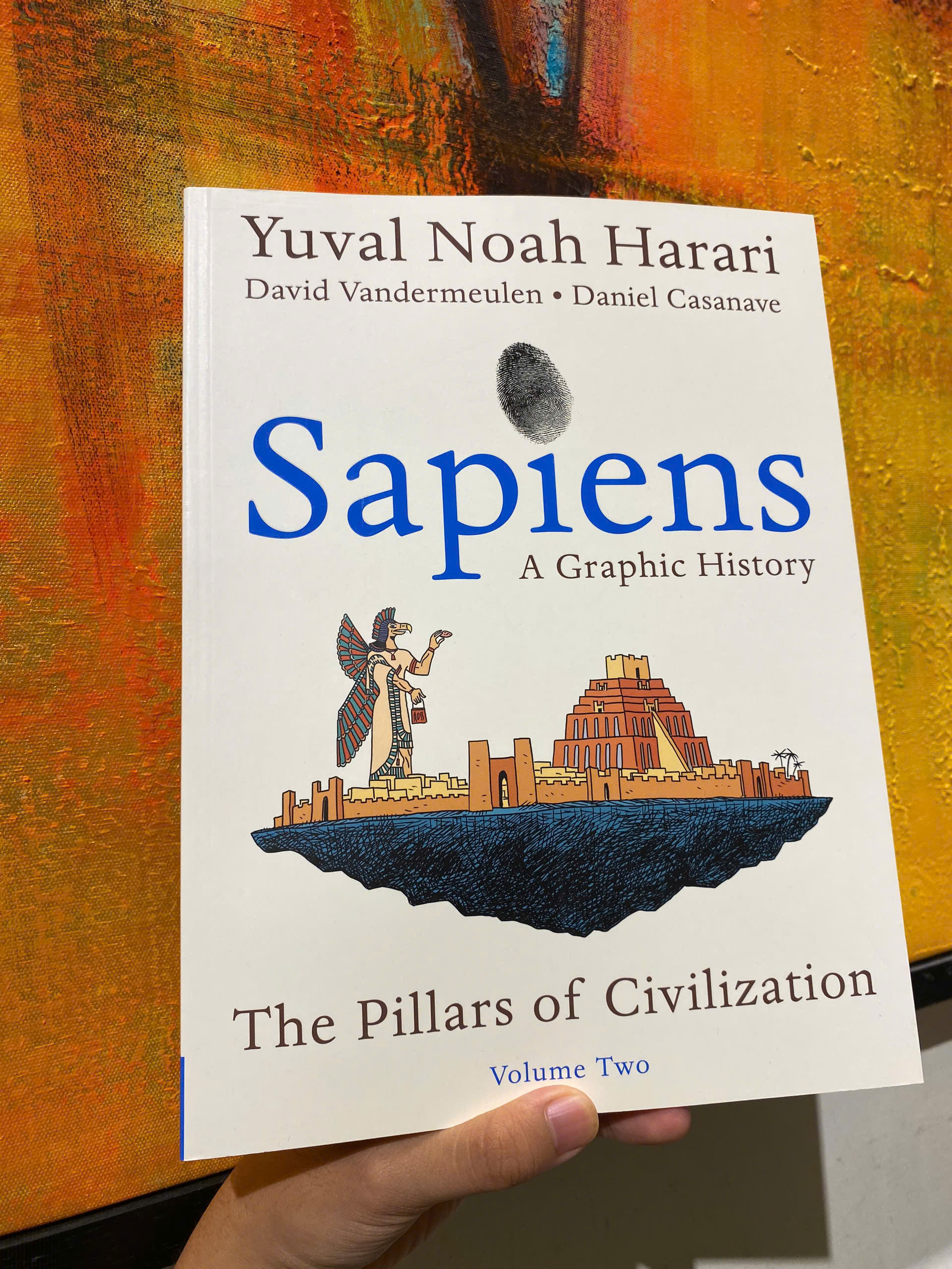 Sách - Sapiens: A Graphic History: The Pillars of Civilization (Vol. 2) by Yuval Noah Harari