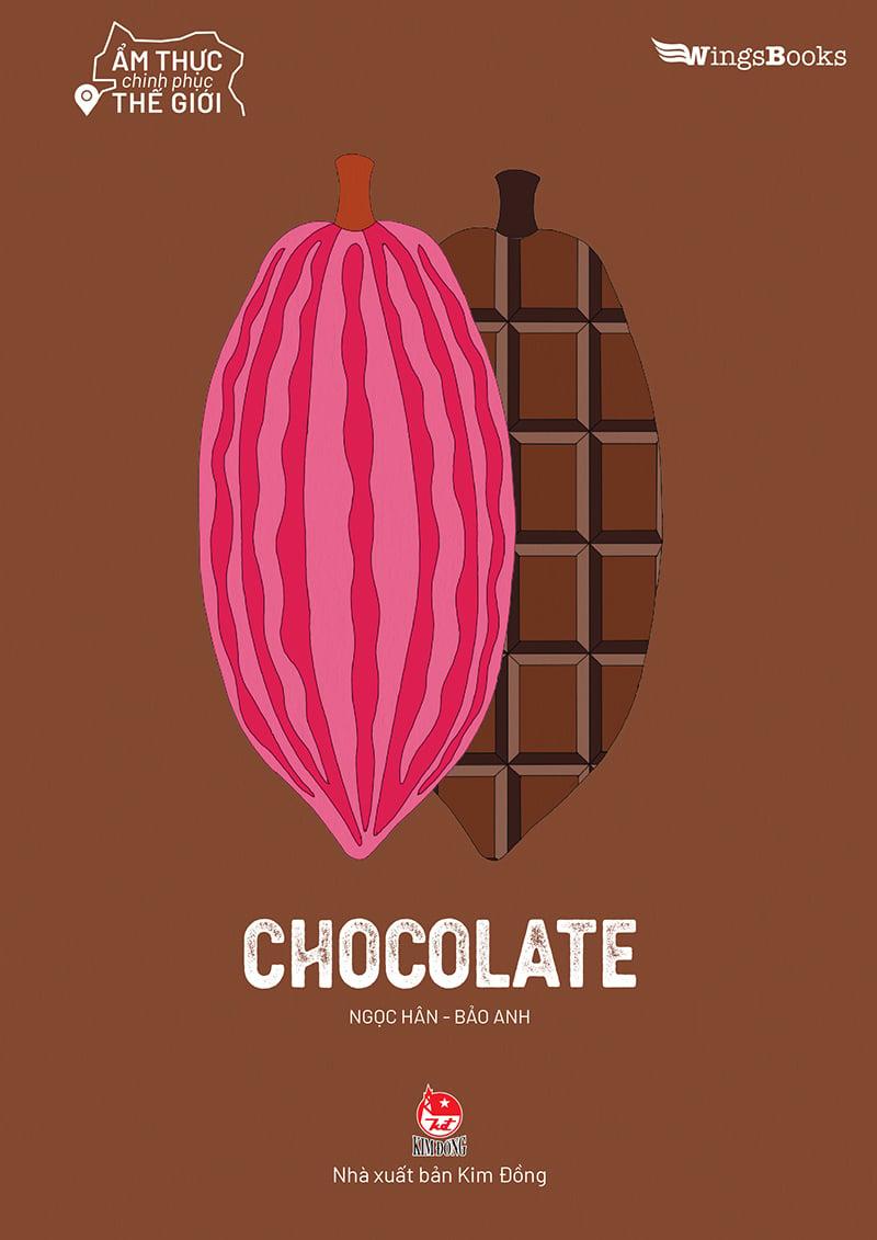 Kim Đồng - Ẩm thực chinh phục thế giới - Chocolate