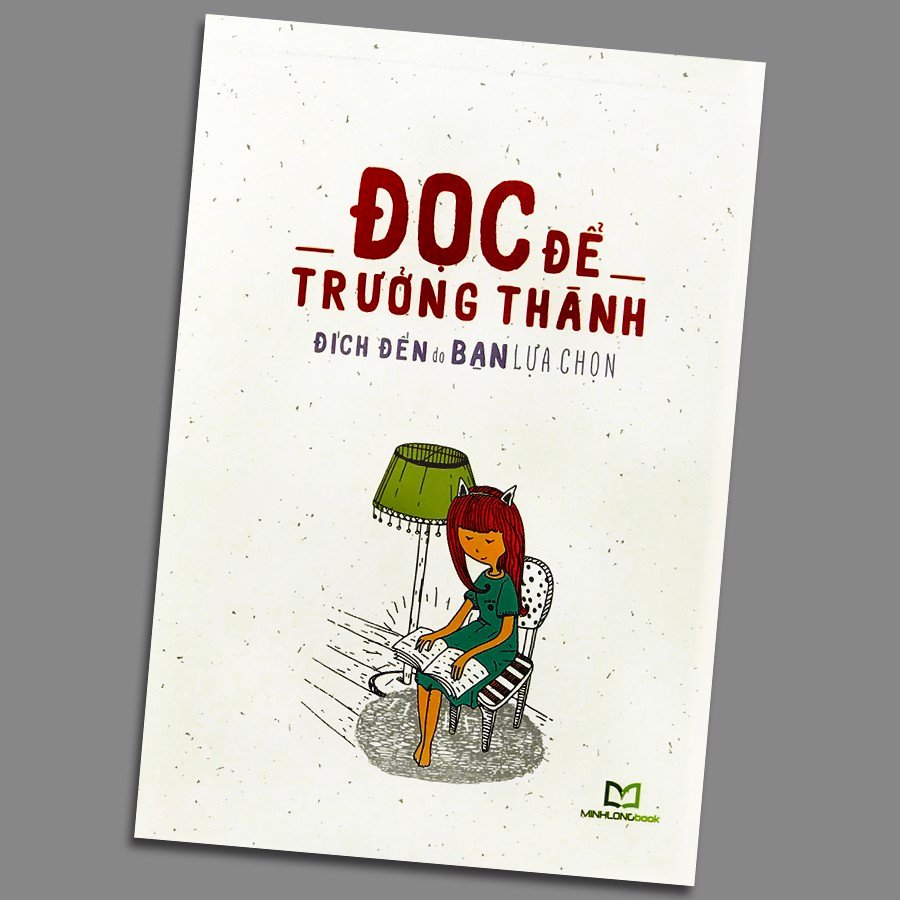 Sổ Tay - Đọc Để Trưởng Thành - Đích Đến Do Bạn Lựa Chọn