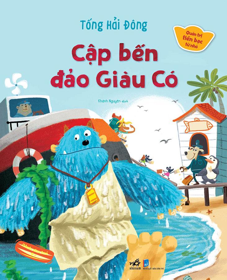 Quản Trị Tiền Bạc Từ Nhỏ - Cập Bến Đảo Giàu Có