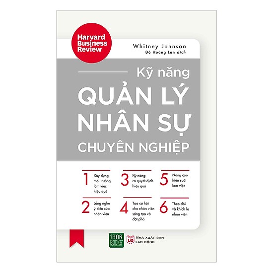 Cuốn Sách Gối Đầu Cho Các Nhà Quản Lí: Kỹ Năng Quản Lý Nhân Sự Chuyên Nghiệp