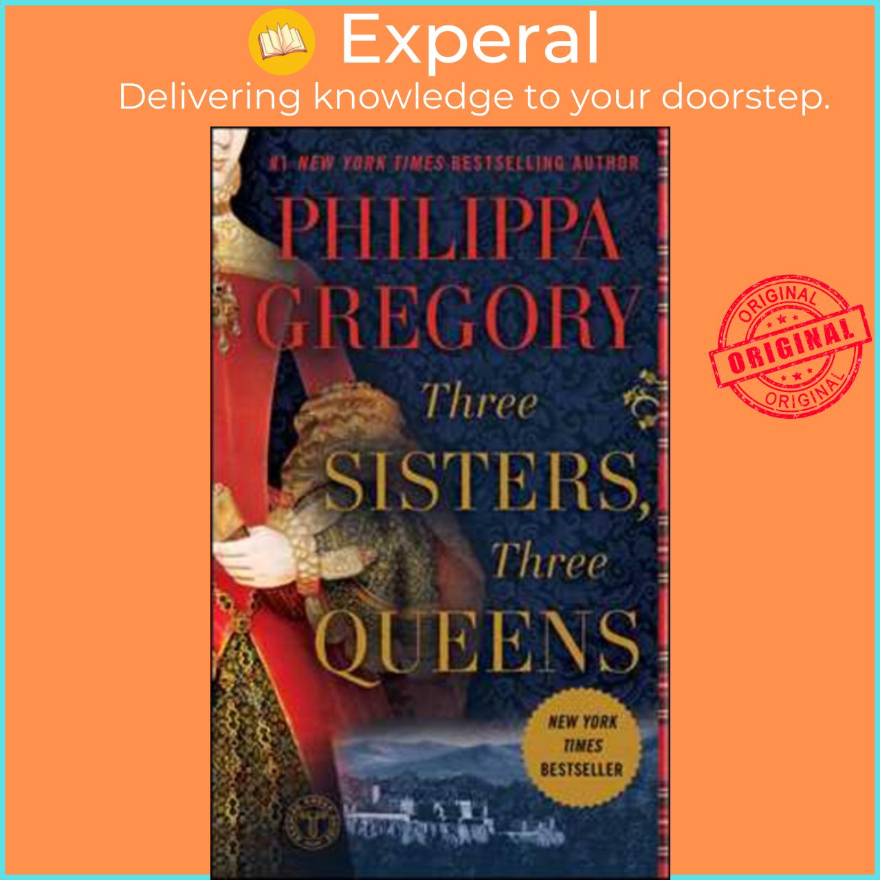 Sách - Three Sisters, Three Queens by Philippa Gregory (US edition, paperback)