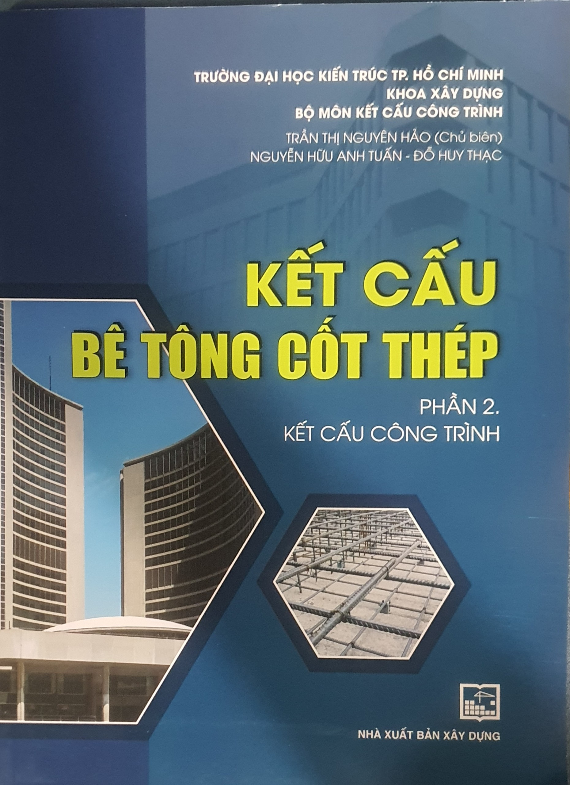 Kết Cấu Bê Tông Cốt Thép - Phần 2: Kết Cấu công Trình