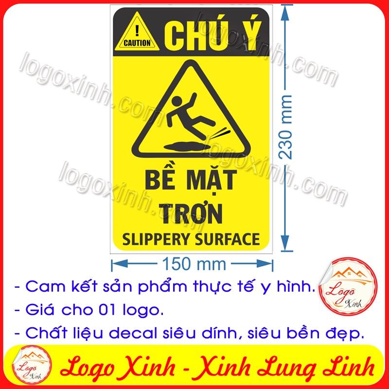 LOGO TEM STICKER CẢNH BÁO BỀ MẶT TRƠN TRƯỢT DỄ NGÃ- SLIPPERY SURFACE FLOOR - BIỂN CẢNH BÁO AN TOÀN LAO ĐỘNG