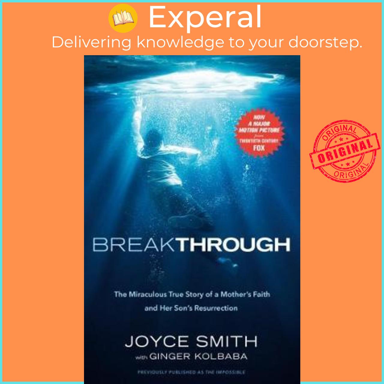 Sách - Breakthrough : The Miraculous True Story of a Mother's Fait by Ginger Kolbaba Joyce Smith