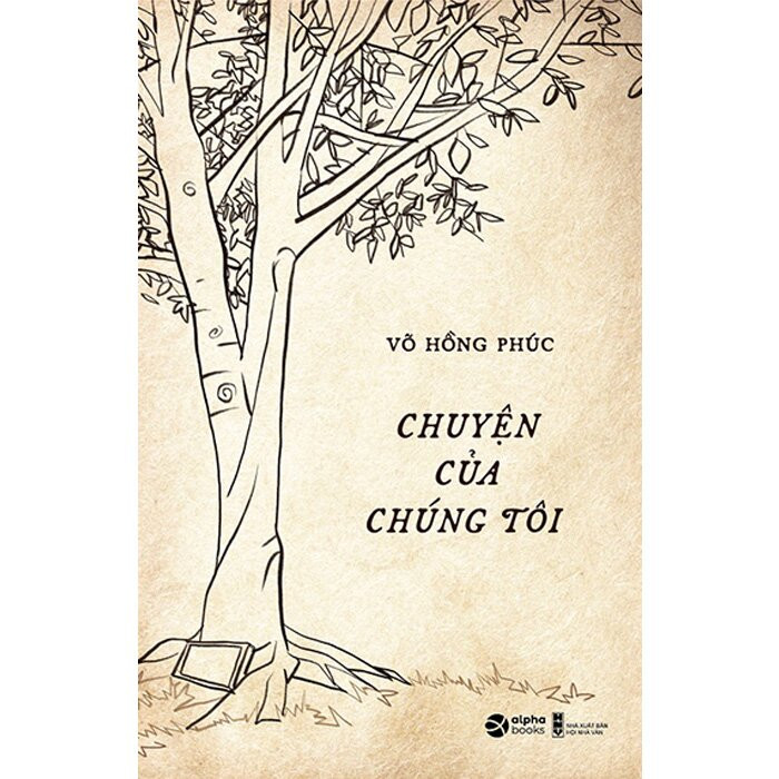 Chuyện Của Chúng Tôi - Võ Hồng Phúc -