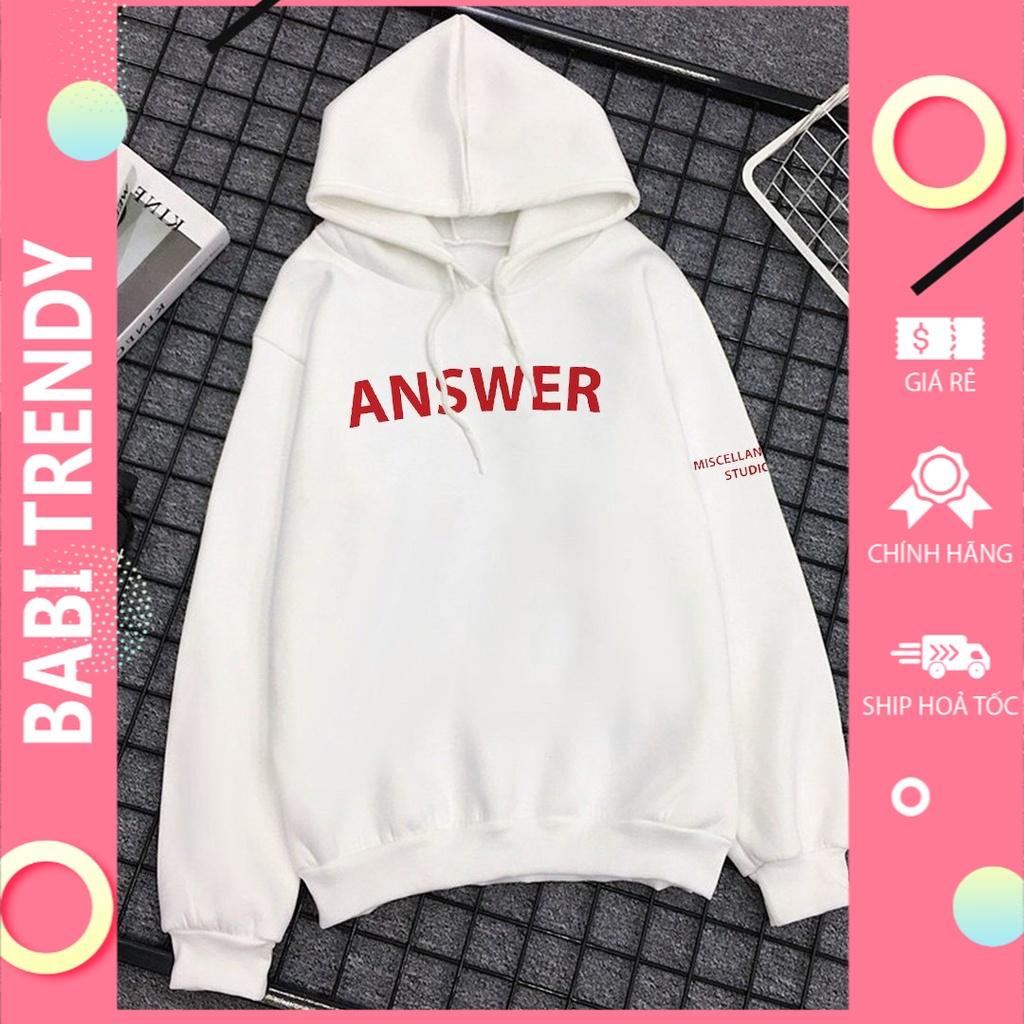 Áo hoodie nam nữ áo khoác Answer unisex nỉ phong cách ovesize siêu đẹp Form Rộng – ST14 - babitrendy