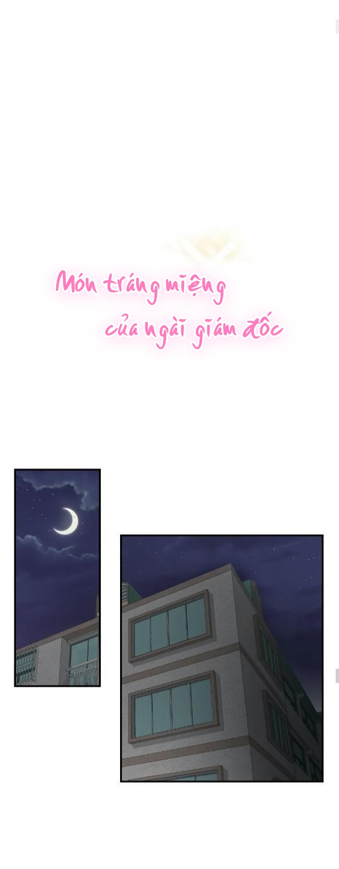 món tráng miệng của sếp tổng chapter 11 13