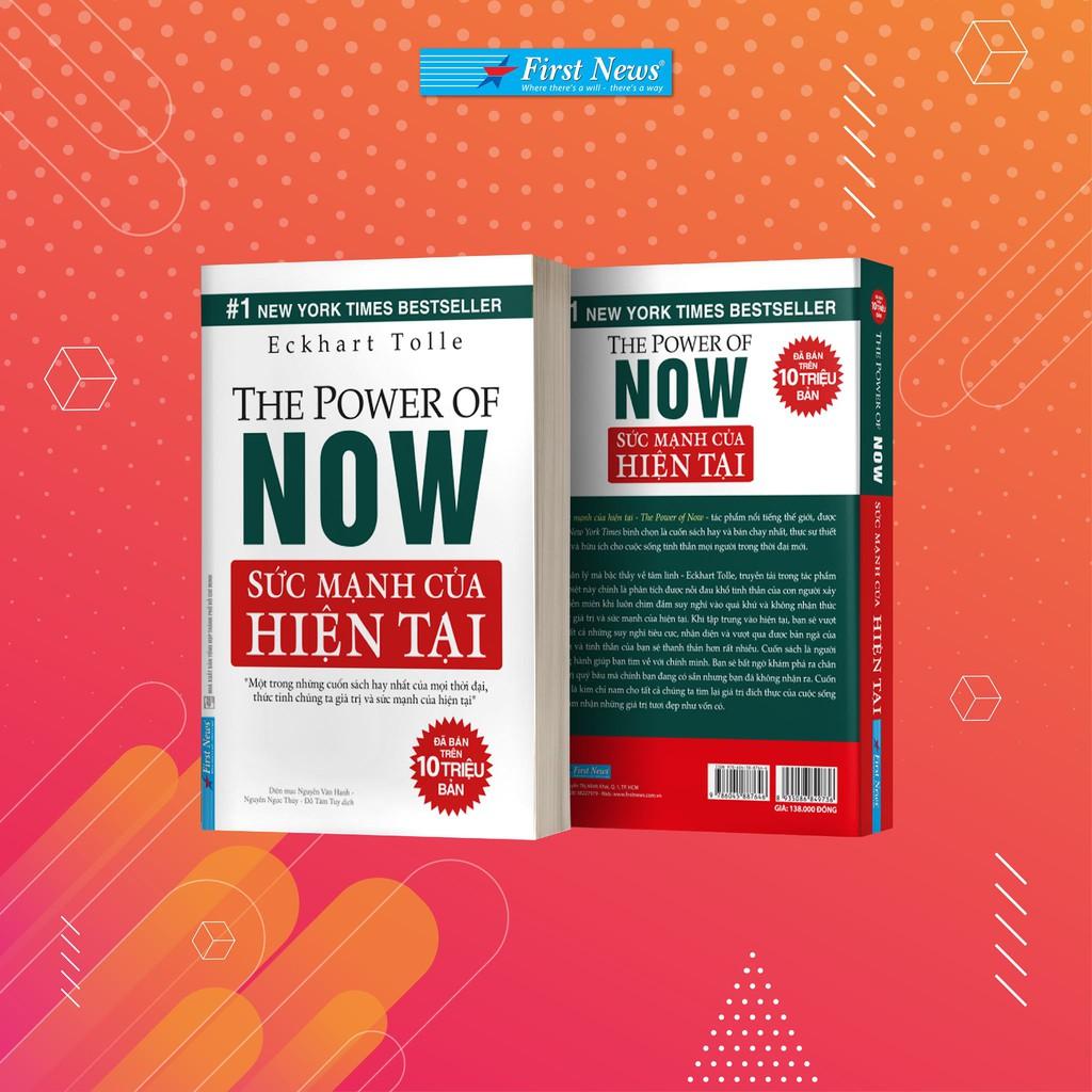 Sách Sức Mạnh Của Hiện Tại - First News