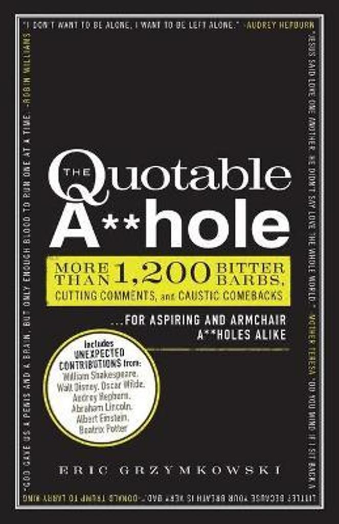 The Quotable A**hole