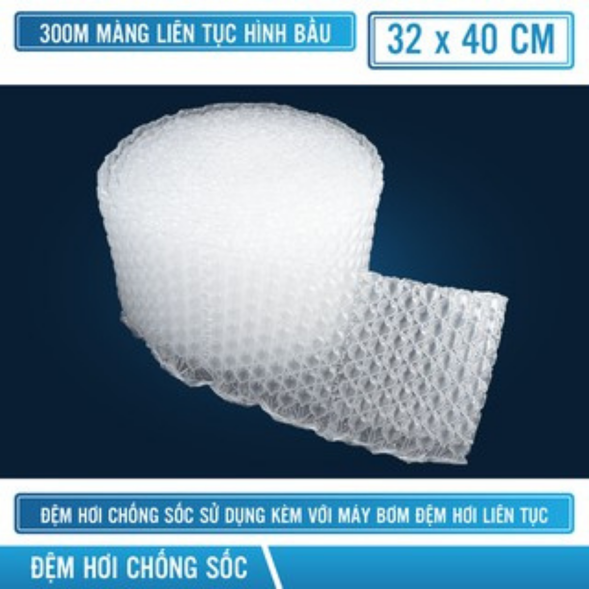 Màng đệm hơi PE hình bầu 300m/cuộn màng xốp hơi Air Bubble dày 18um