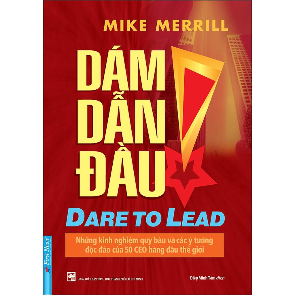 Sách Dám Dẫn Đầu Dare To Lead - Ban Quyên