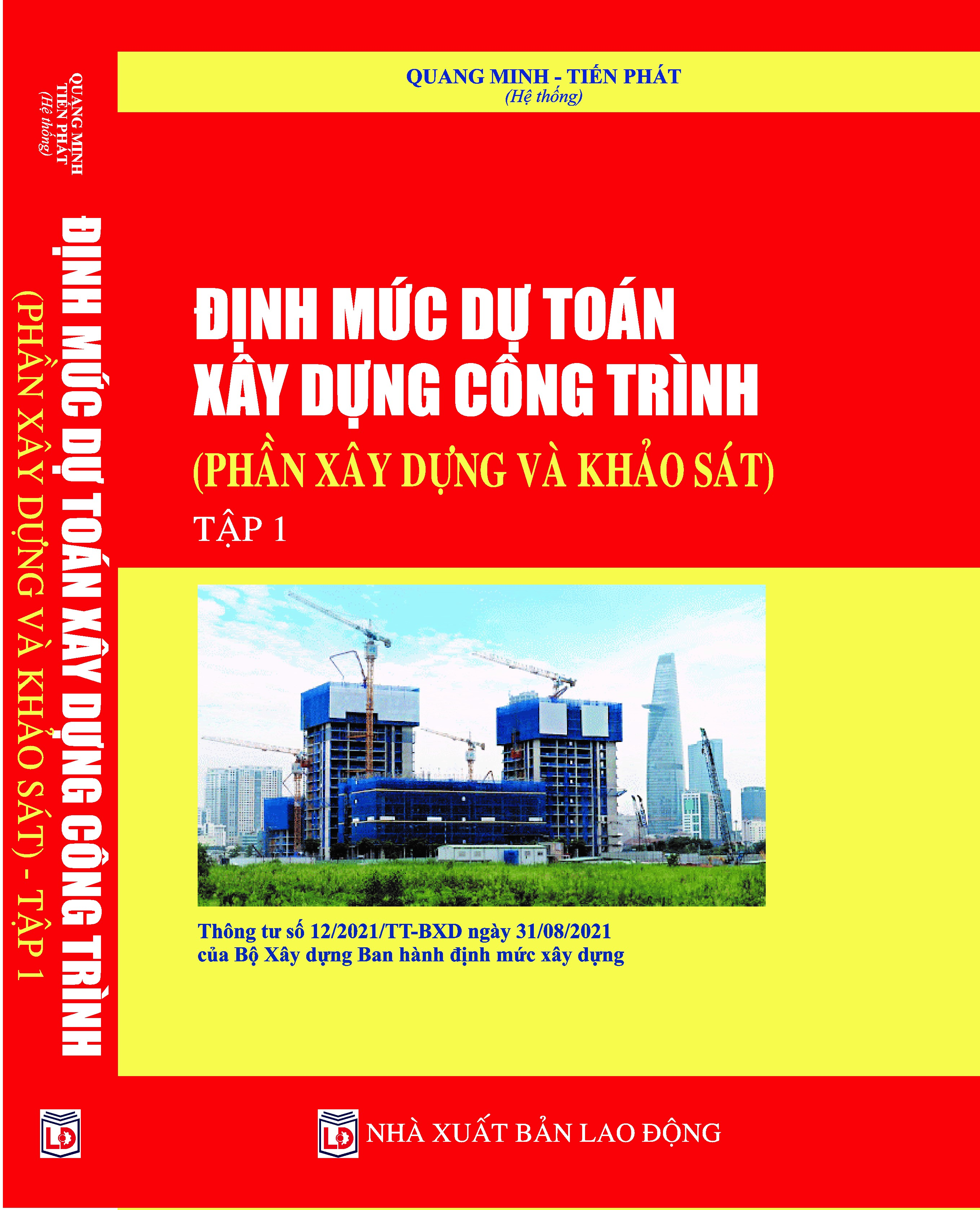 ĐỊNH MỨC DỰ TOÁN XÂY DỰNG CÔNG TRÌNH  (Phần xây dựng và khảo sát) TẬP 1