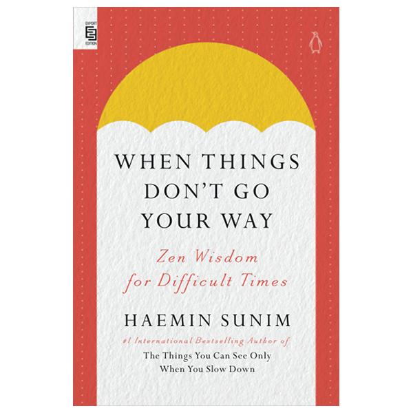 Sách ngoại văn: When Things Don't Go Your Way