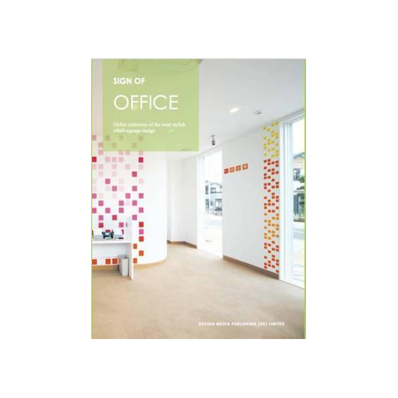 Sign of Office : Global Collection of the Most Stylish Office Signage Design
