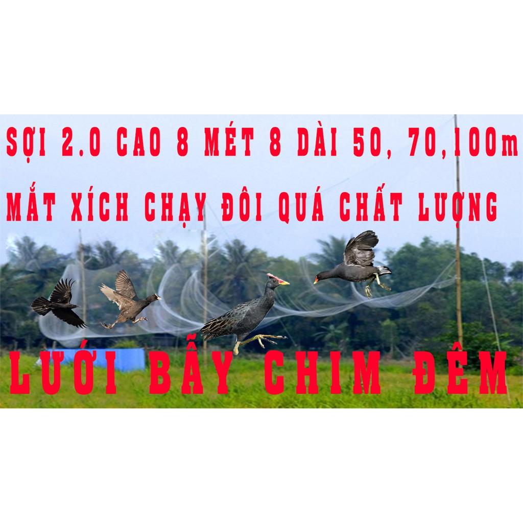 30M Lưới bẫy chim đêm cúm núm gà nước, quốc, bịp TH ,dài 30M mắt lỗ 7p sợi 20 cao 8m4 5 dây 4 túi lưới đen tàng hình