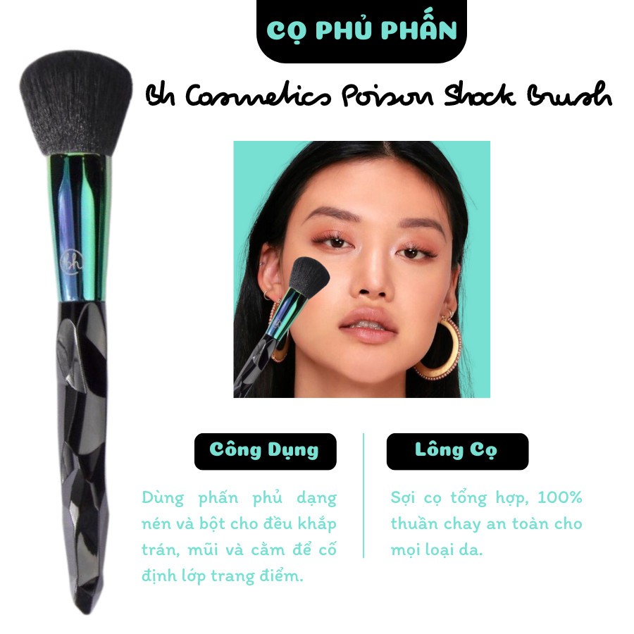 Cọ Phấn Phủ Size Nhỏ Bh Cosmetics Poison Shock 01