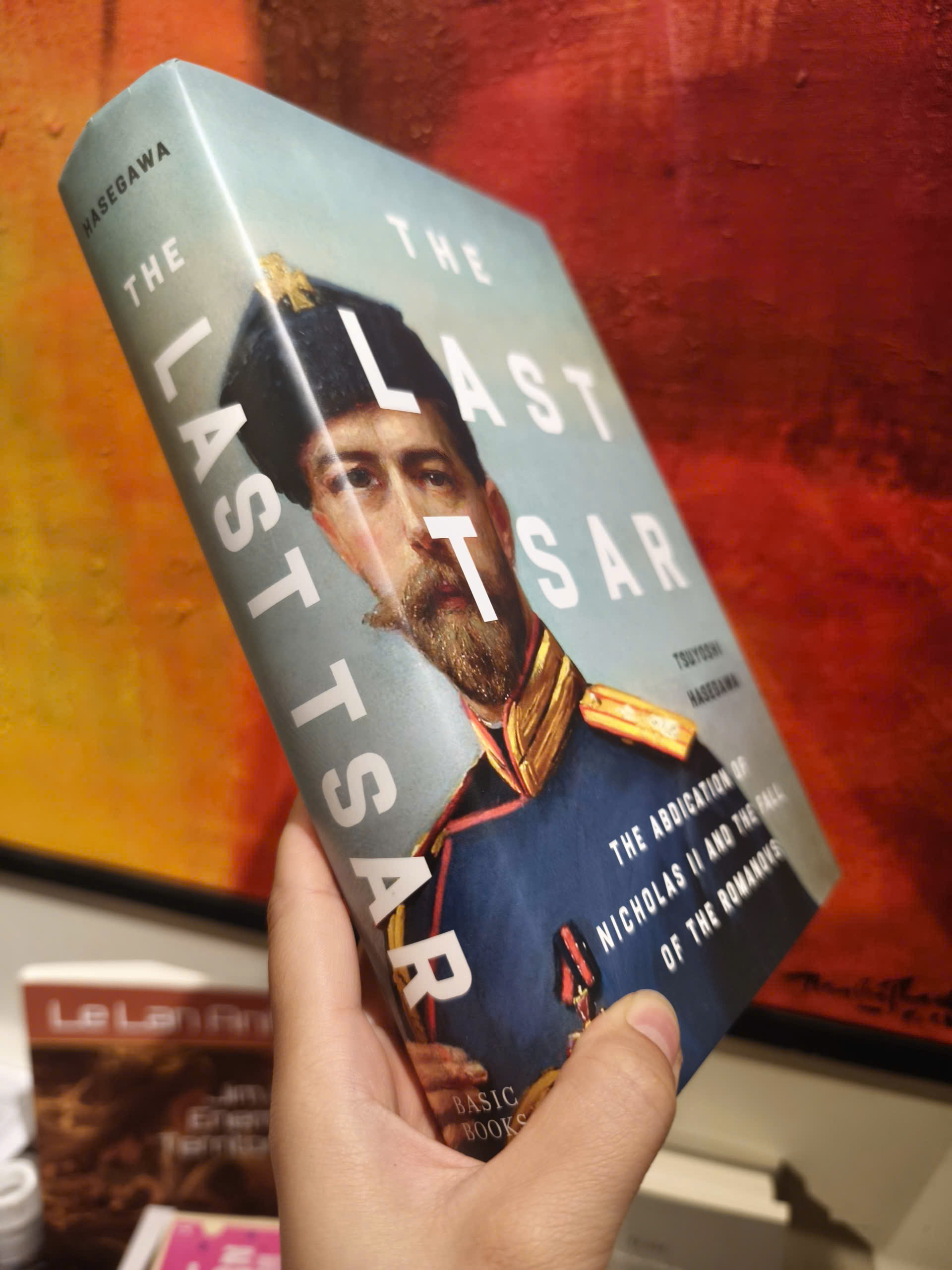 Sách - The Last Tsar: The Abdication of Nicholas II and the Fall of the Romanovs by Tsuyoshi Hasegawa