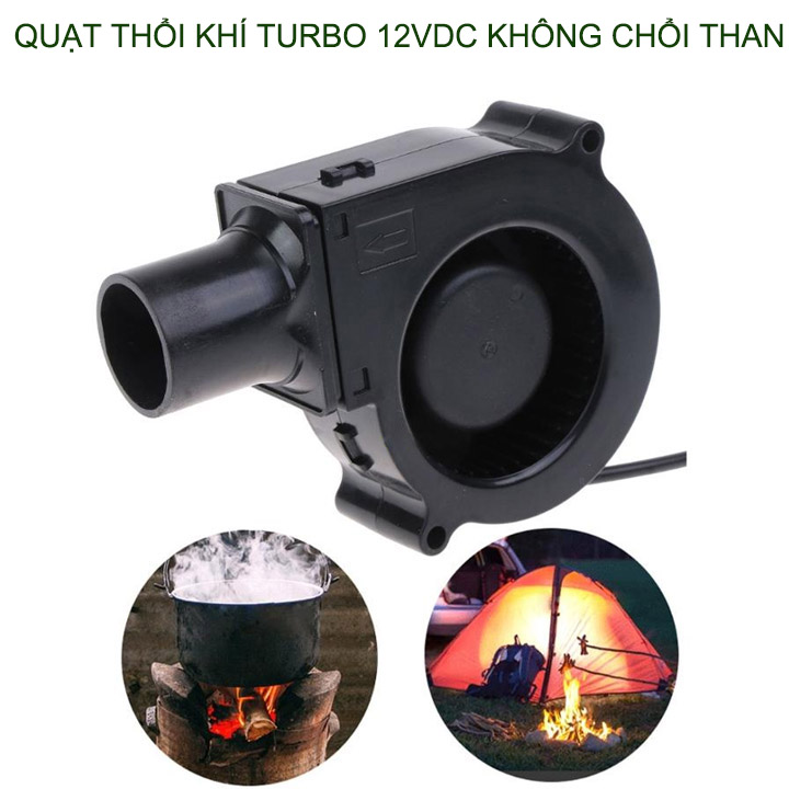 Quạt thổi khí 12V Turbo không chổi than, bộ nguồn điều tốc, chuyên dùng cho bếp nướng than hoa