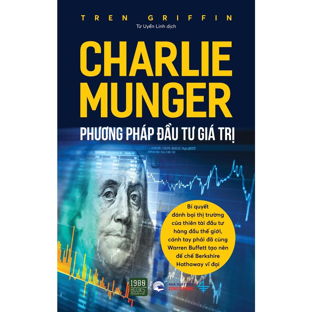 Sách  Charlie Munger  Phương Pháp Đầu Tư Giá Trị - BẢN QUYỀN