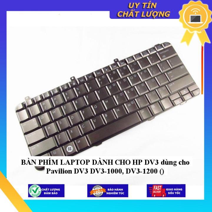 BÀN PHÍM LAPTOP dùng cho HP DV3 dùng cho Pavilion DV3 DV3-1000 DV3-1200 - Hàng Nhập Khẩu New Seal