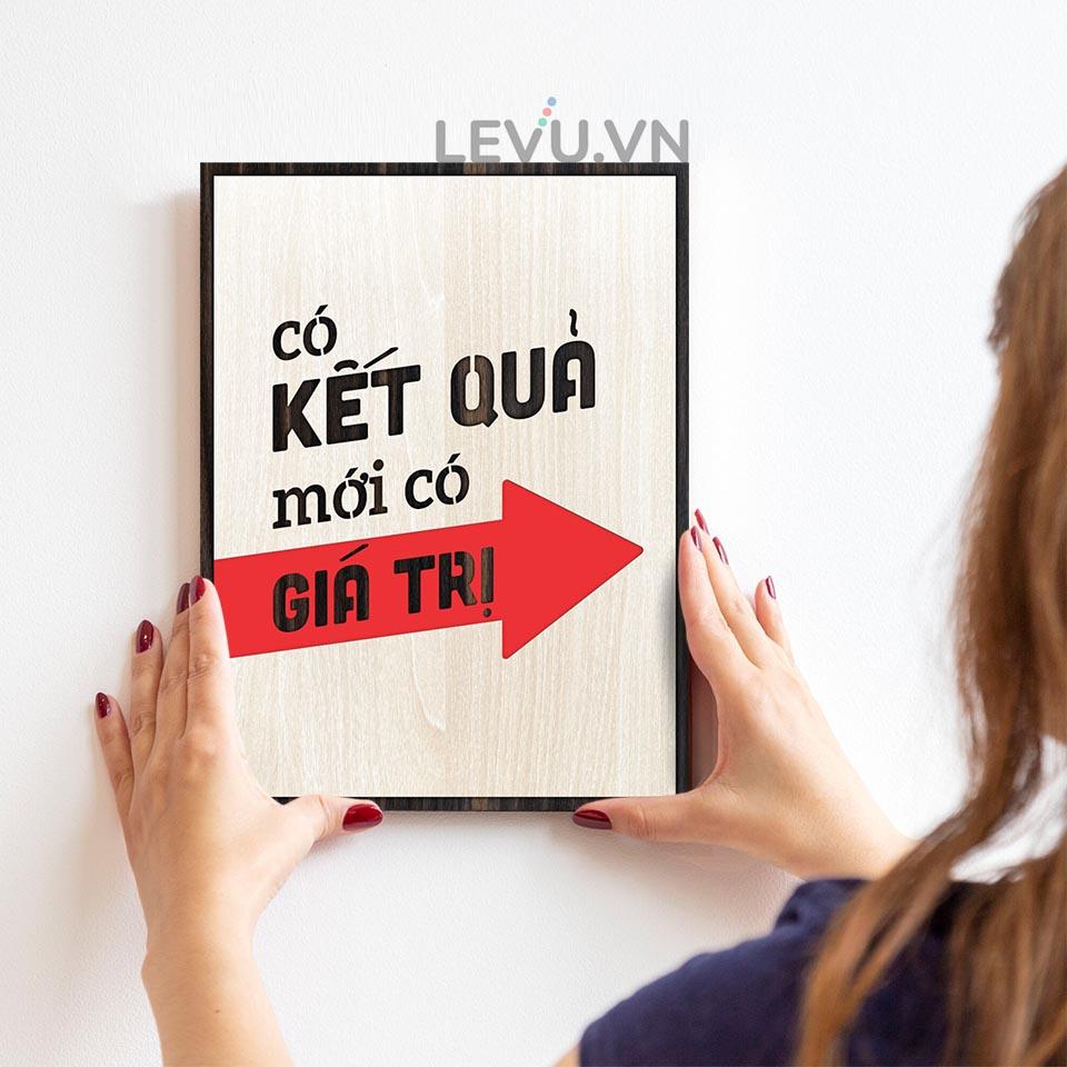 Tranh động lực văn phòng LEVU LV123 "Có kết quả mới có giá trị"