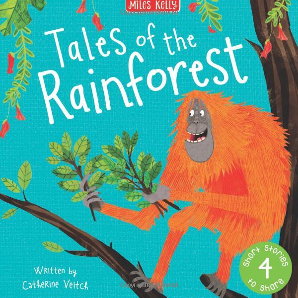 Tales Of The Rainforest