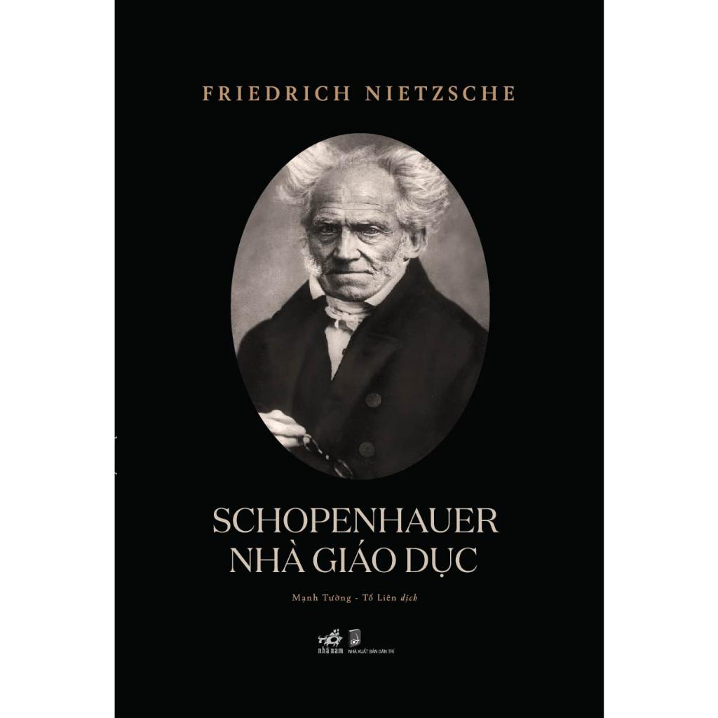 Combo Buổi hoàng hôn của những thần tượng - Schopenhauer Nhà giáo dục (Friedrich Nietzsche) - Bản Quyền