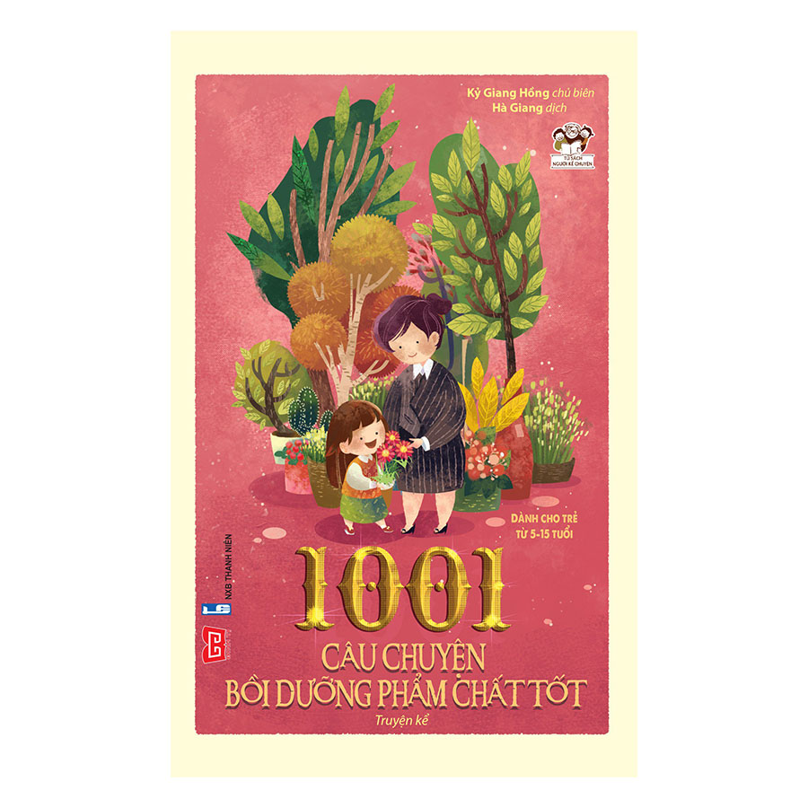 1001 Câu Chuyện Bồi Dưỡng Phẩm Chất Tốt