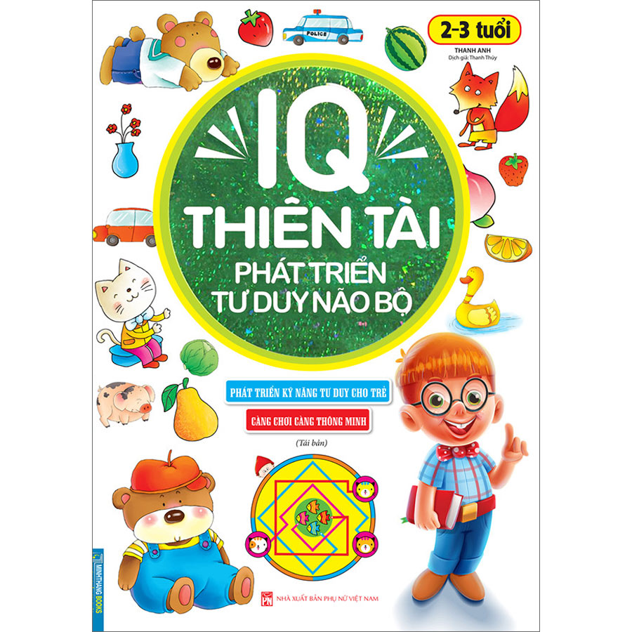 IQ Thiên Tài Phát Triển Tư Duy Não Bộ 2-3 Tuổi (Tái Bản)